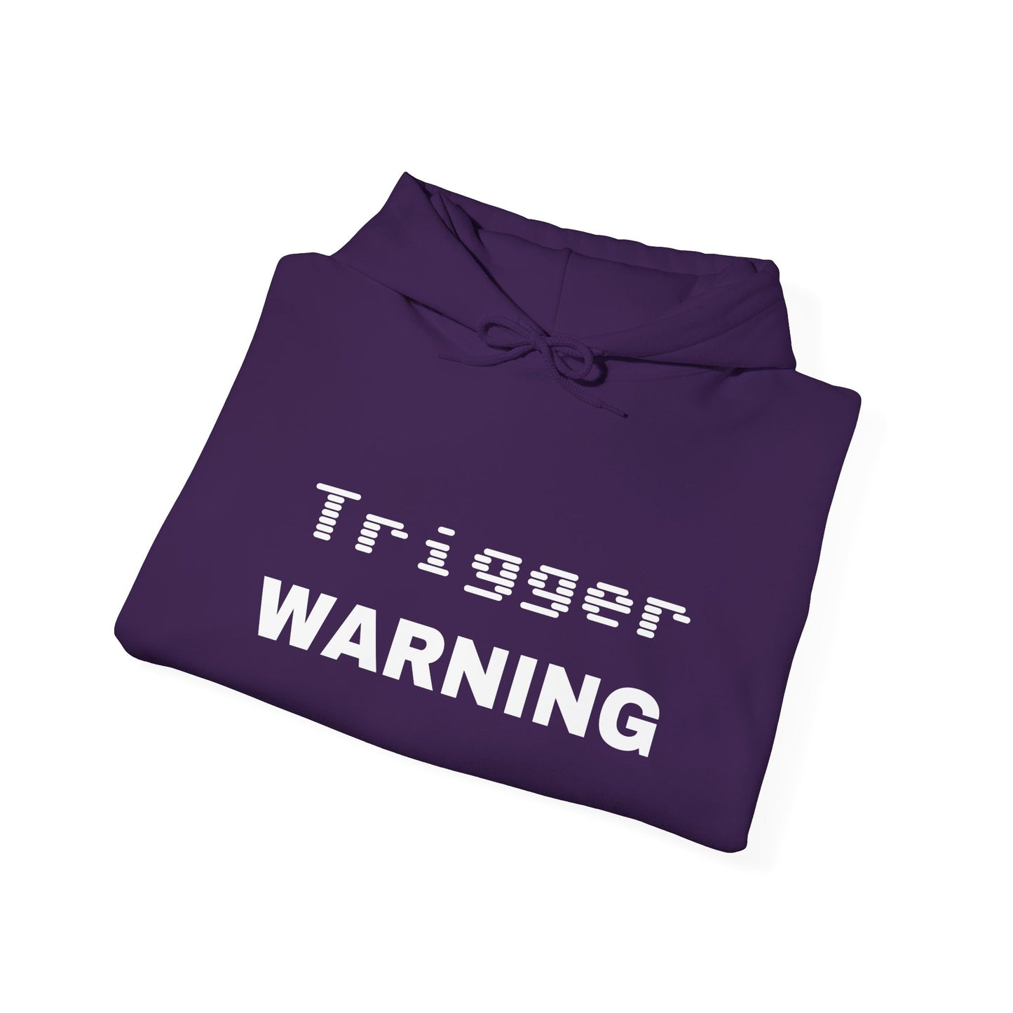 Trigger Warning Hooded Sweatshirt (Dark Colors)