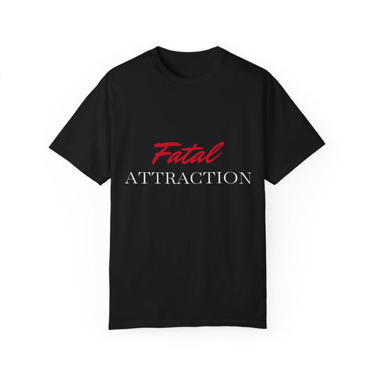 Fatal Attraction Unisex T-shirt (Dark Colors)