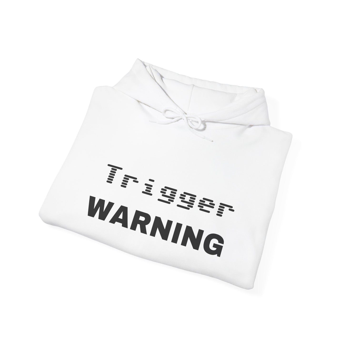 Trigger Warning Hooded Sweatshirt (Light Colors)