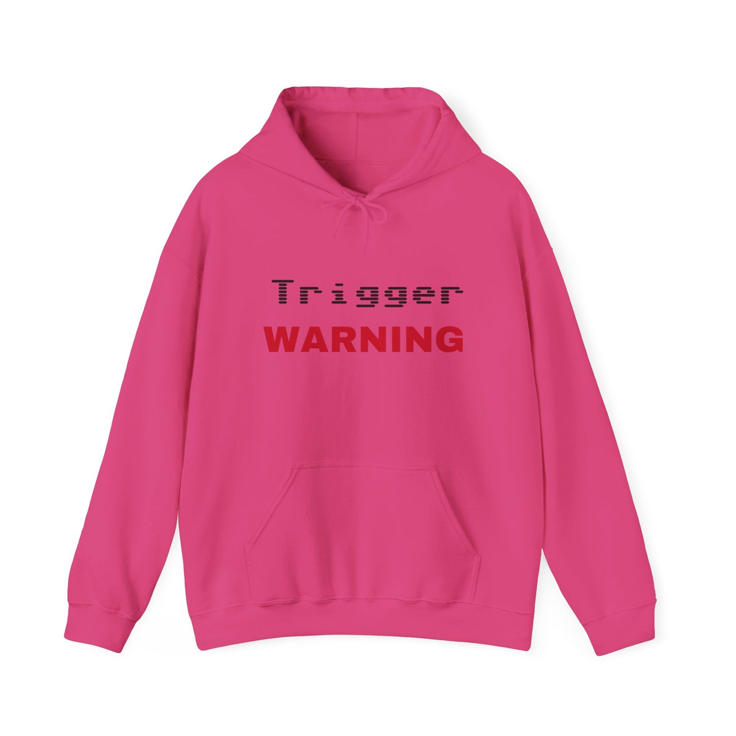 Trigger (Red) Warning Hooded Sweatshirt (Light Colors)