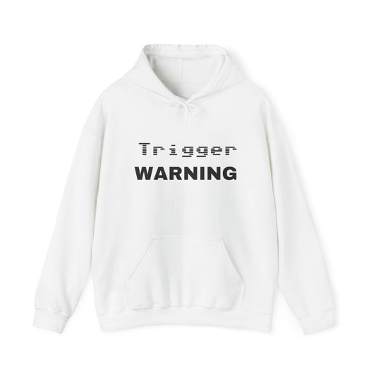 Trigger Warning Hooded Sweatshirt (Light Colors)