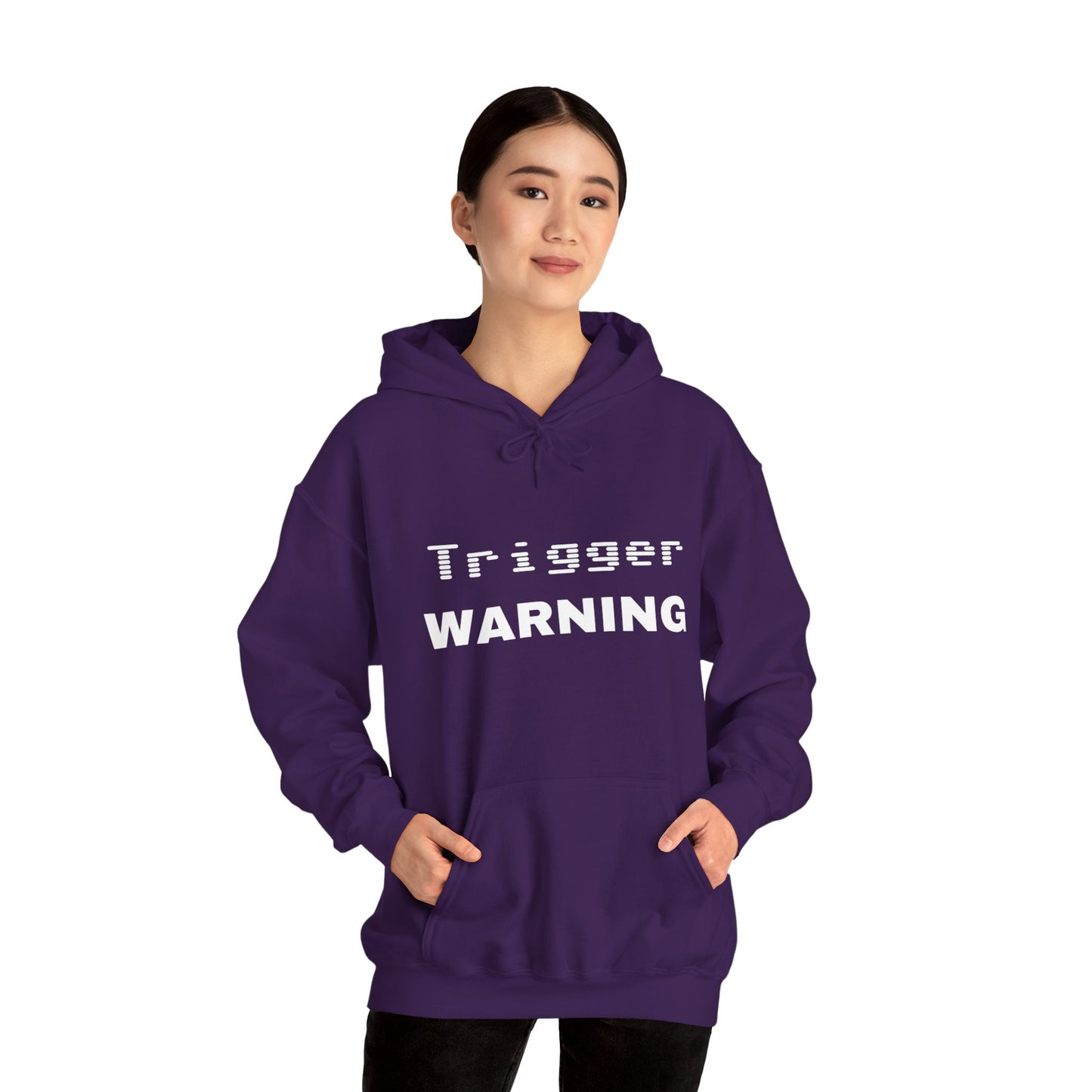 Trigger Warning Hooded Sweatshirt (Dark Colors)