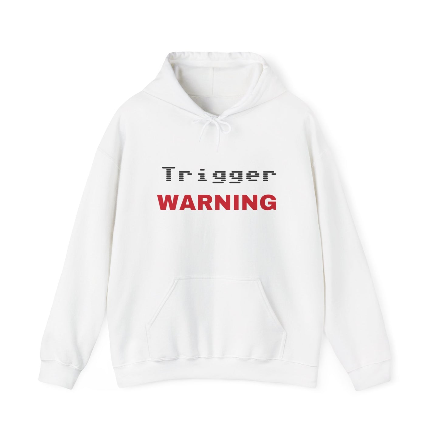 Trigger (Red) Warning Hooded Sweatshirt (Light Colors)