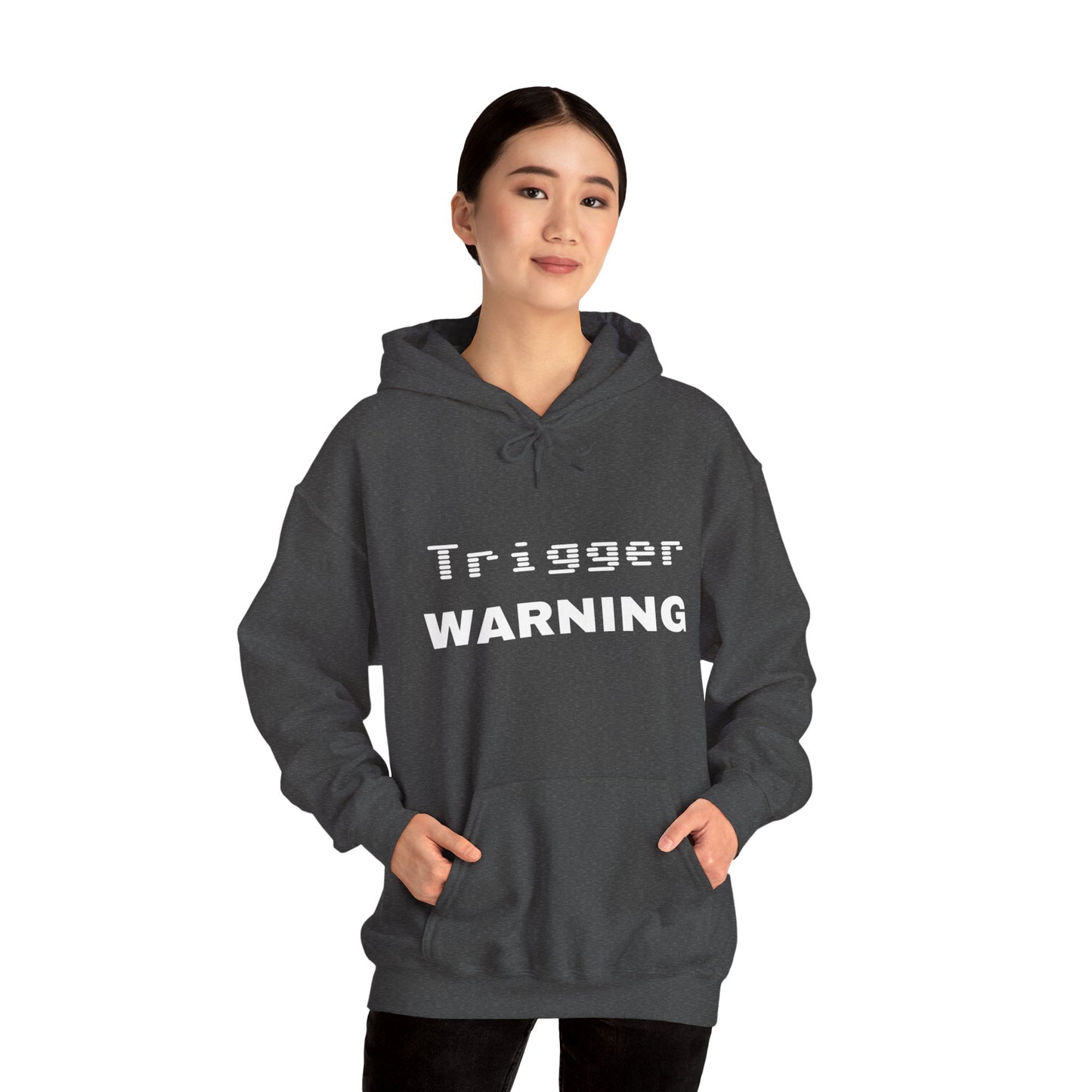 Trigger Warning Hooded Sweatshirt (Dark Colors)