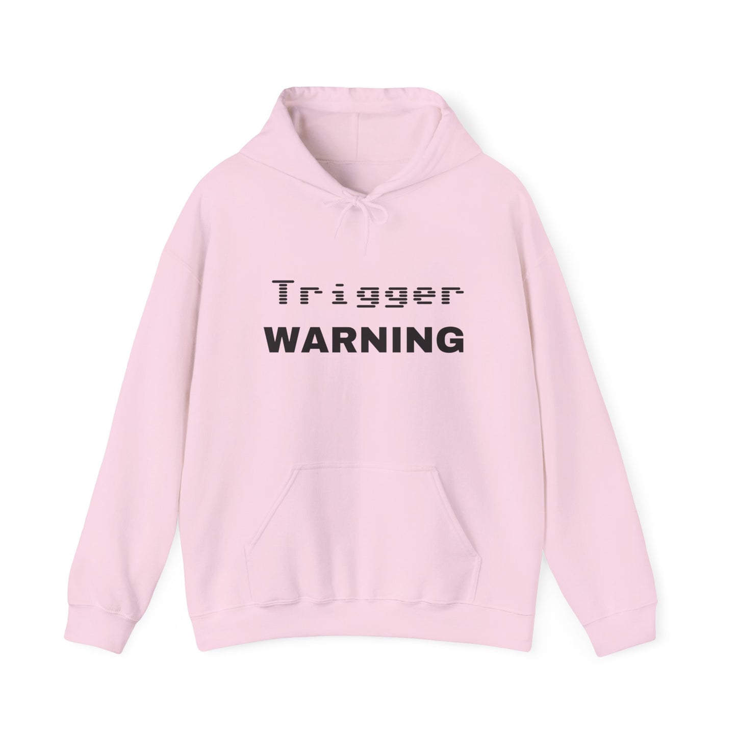 Trigger Warning Hooded Sweatshirt (Light Colors)